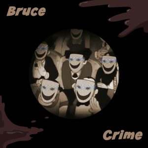 Dengarkan Crime lagu dari Bruce dengan lirik