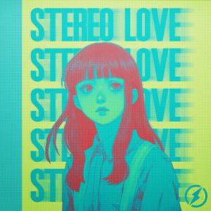 ดาวน์โหลดและฟังเพลง Stereo Love พร้อมเนื้อเพลงจาก PET3RPUNX