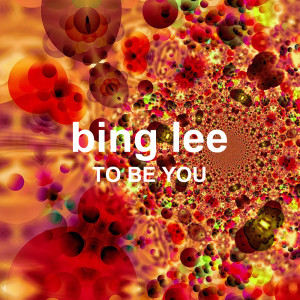 Album To Be You from Bing Lee