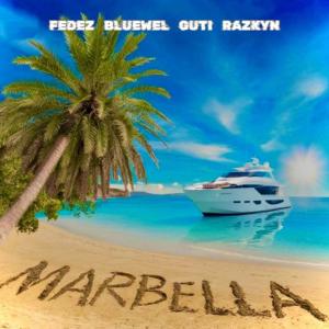 收聽FEDEZZ的MARBELLA (feat. bluewel, GUTI_NF & RAZKYN_23)歌詞歌曲