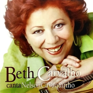 Canta Nelson Cavaquinho dari Beth Carvalho
