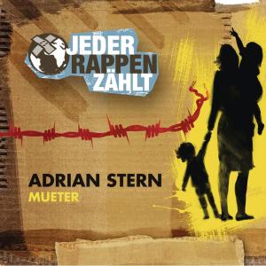 收聽Adrian Stern的Mueter歌詞歌曲