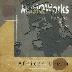 MusiQWorks的專輯African Dream
