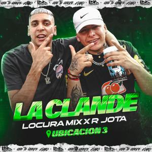 ดาวน์โหลดและฟังเพลง R Jota: Locura Mix / La Clande Ubicacion 3 พร้อมเนื้อเพลงจาก Locura Mix