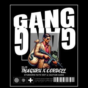 收聽Bajie ThaGuru的Gang Gang (feat. Cordell) (re-up) (Explicit)歌詞歌曲