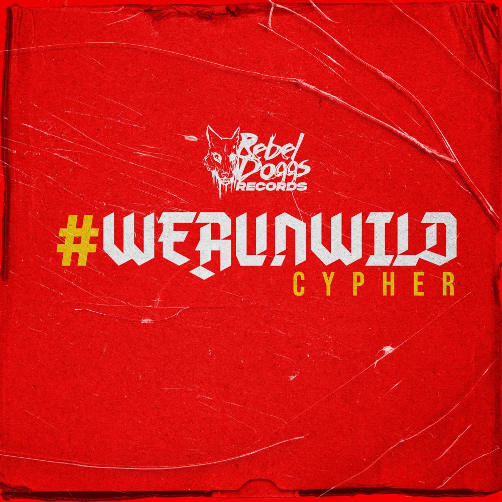 WERUNWILD(Cypher)[feat. Syke, RKTEQ, Kregga, Winston Lee, $aucepekt, Dave Dela Cruz, Kiel & Saad Rhy] (Explicit)