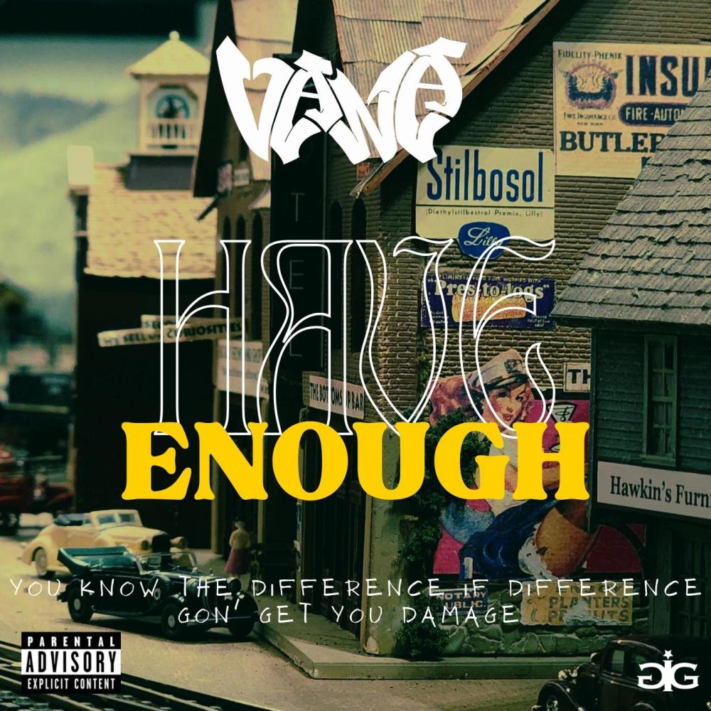 Have Enough (Explicit)