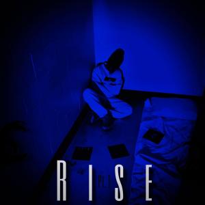 Royal t的專輯Rise, Pt. 1