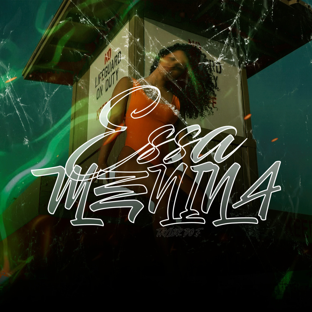 Essa Menina (Explicit)