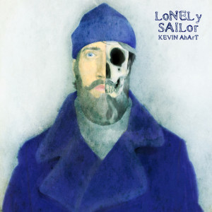 Listen to Lonely Sailor song with lyrics from Kevin Ahart