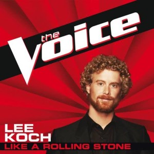 ดาวน์โหลดและฟังเพลง Like A Rolling Stone (The Voice Performance) พร้อมเนื้อเพลงจาก Lee Koch