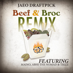 ดาวน์โหลดและฟังเพลง Beef & Broc (feat. Maino, Abhi The Nomad & Trizz) [Remix - Radio Edit] (Remix - Radio Edit) พร้อมเนื้อเพลงจาก Jaeo Draftpick