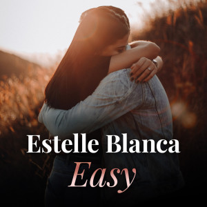 Estelle Blanca的專輯Easy
