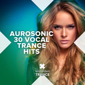 อัลบัม 30 Vocal Trance Hits ศิลปิน Aurosonic