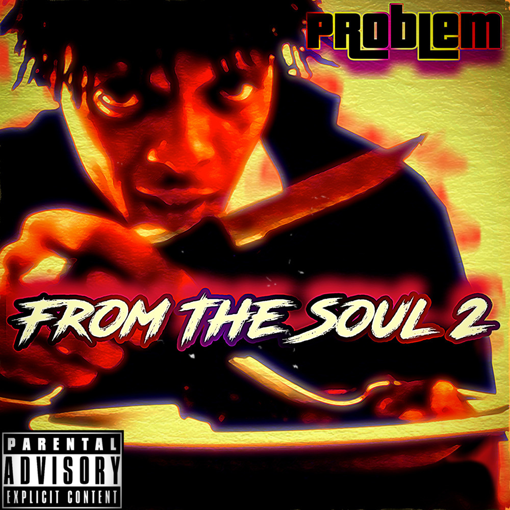 From The Soul 2 (Explicit)