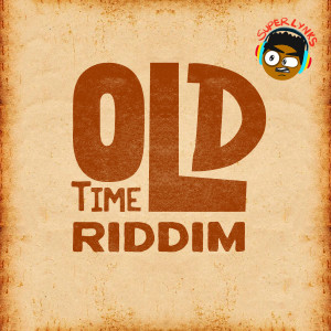 Album Old Time Riddim from SUPERLYNKS