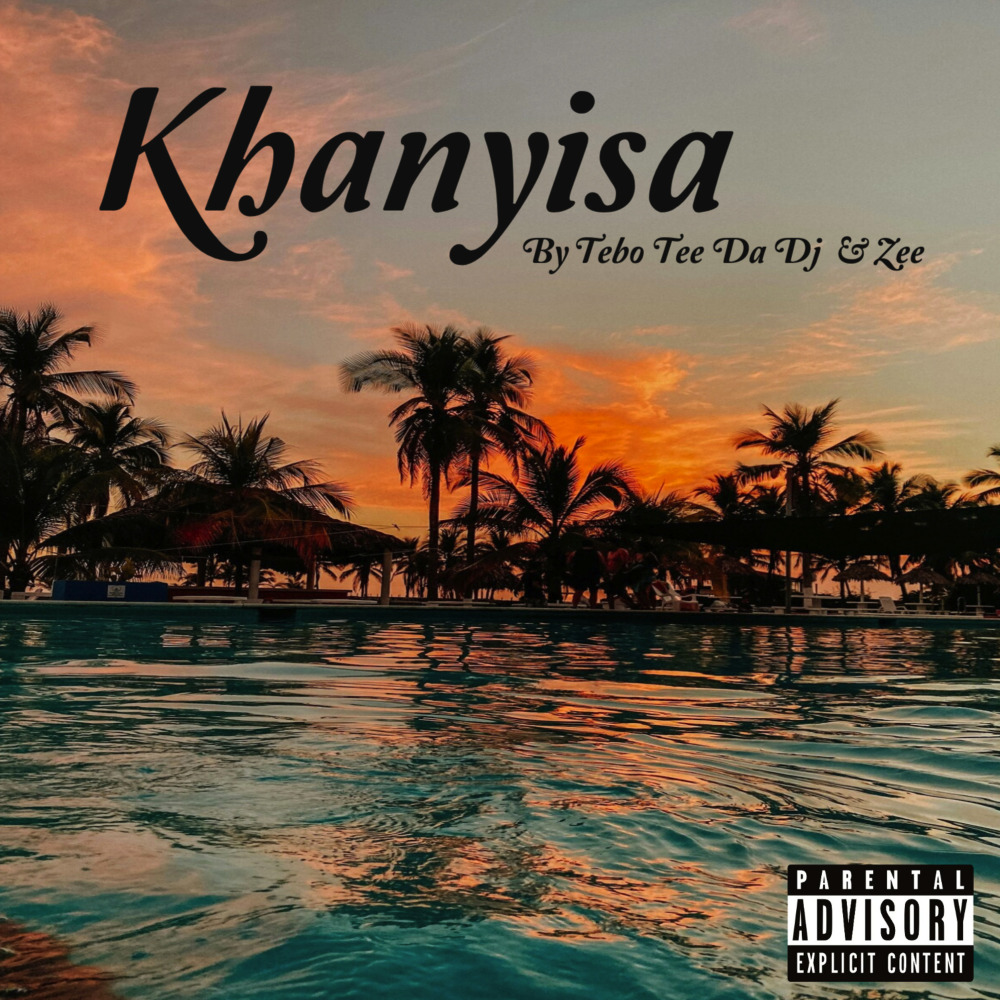 Khanyisa (Explicit)