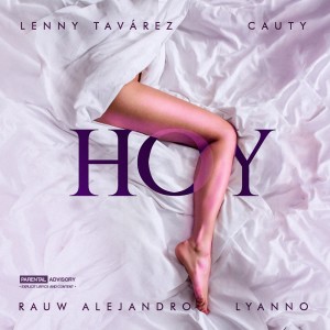 Hoy (Explicit) dari Rauw Alejandro