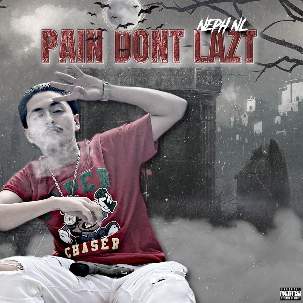 Pain Dont Lazt (Explicit)