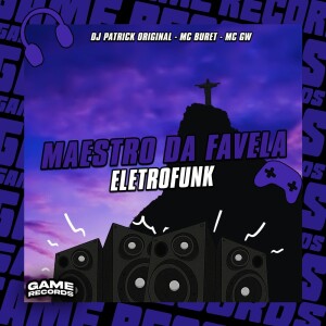 Album Mestro Da Favela (Eletrofunk) (Explicit) from 