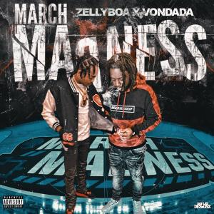 Zelly Boa的專輯March Madness (Explicit)