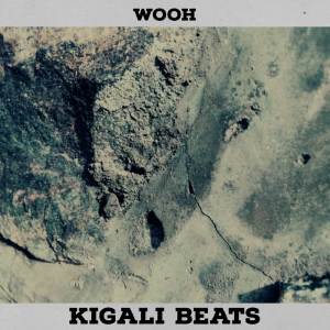Kigali Beats的專輯Wooh