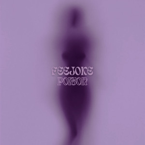 Album Poison from Feejoke