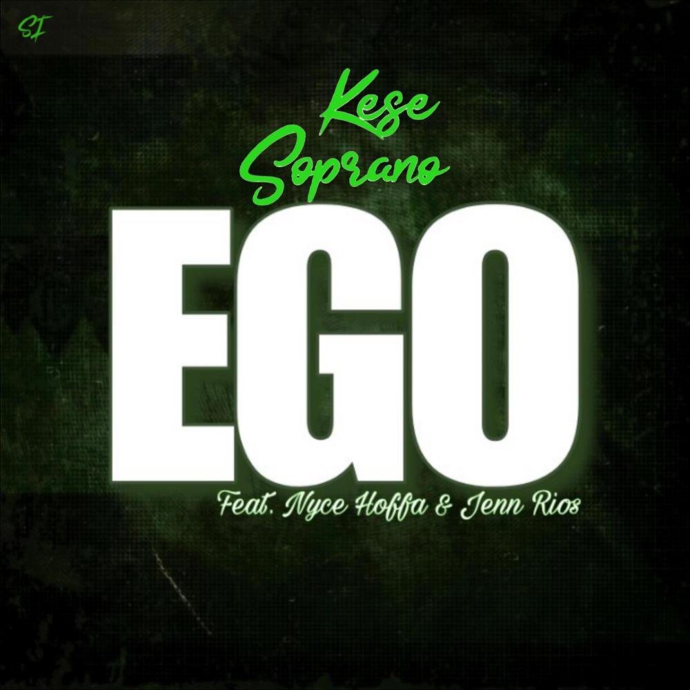 Ego (feat. Nyce Hoffa & Jenn Rios) (Explicit)
