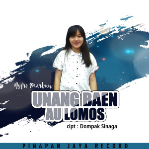 收听Dompak Sinaga的Unang Baen Au Lomos歌词歌曲