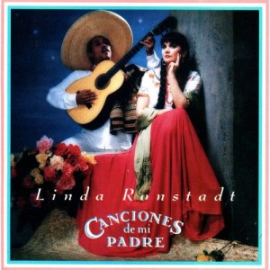 อัลบัม Canciones de mi Padre ศิลปิน Linda Ronstadt