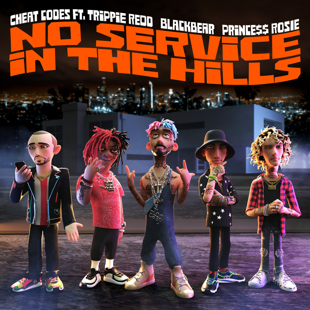 No Service In The Hills (feat. Trippie Redd, Blackbear, PRINCE$$ ROSIE) (Explicit)