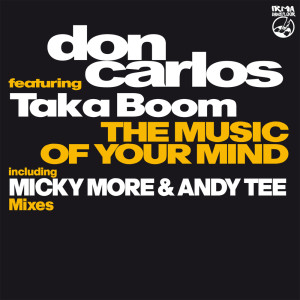 อัลบัม The Music Of Your Mind ศิลปิน Micky More & Andy Tee