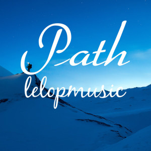 Lelopmusic的专辑Path