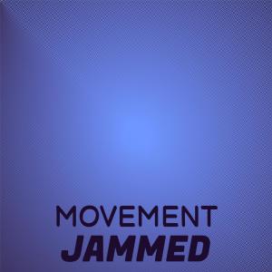 Album Movement Jammed oleh Various