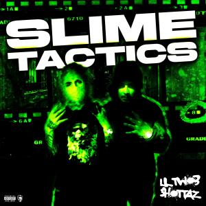 ZonedOutRecords的專輯SLIME TACTICS (Explicit)