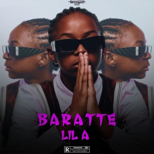 Listen to Baratte (Explicit) song with lyrics from Lil A