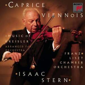 อัลบัม Caprice Viennois: Music of Fritz Kreisler ศิลปิน Isaac Stern