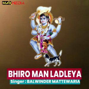 Album Bhiro Man Ladleya from Balwinder mattewaria