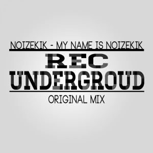 Noizekik的專輯My Name Is Noizekik