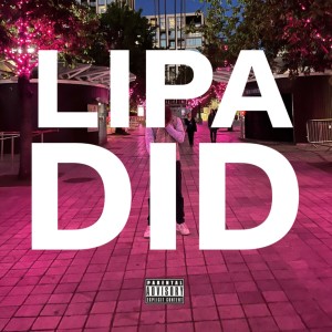 Album Lipa Did (Explicit) from Lipa