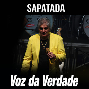 Voz da Verdade的專輯Sapatada