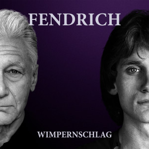 Rainhard Fendrich的專輯Wimpernschlag