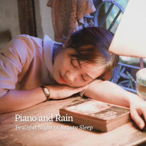 Album Piano and Rain: Peaceful Night of Beauty Sleep from Piano Jazz Bar