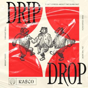 Rasco的專輯DripDrop