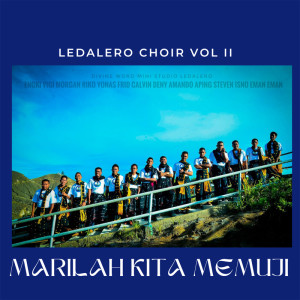 Listen to Marilah Kita Memuji song with lyrics from Ledalero Choir