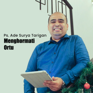Listen to Menghormati Ortu song with lyrics from Ps. Ade Surya Tarigan
