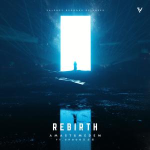 Listen to Rebirth song with lyrics from AMAST&MEDEM