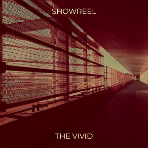 ดาวน์โหลดและฟังเพลง Showreel พร้อมเนื้อเพลงจาก The Vivid