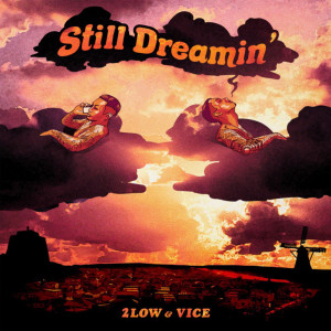 Album Still Dreamin' from Vice
