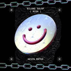 Album Bilang Sulap (Acuh) oleh Kevin Rater